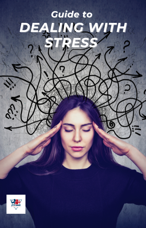 A Guide to Dealing With Stress