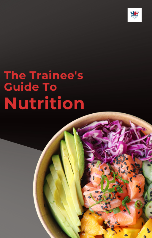 Trainee’s Guide To Nutrition